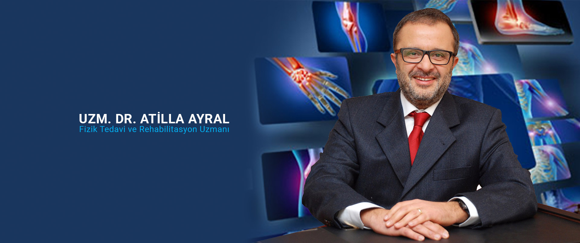 M.D. Physical Therapy and  Rehabilitation Specialist Atilla Ayral